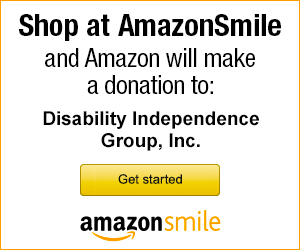 Shop at AmazonSmile and Amazon will make a donation to Disability Independence Group, Inc.