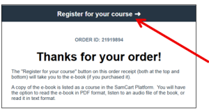 A screenshot showing the order receipt with a red arrow showing where it says register for your course at the top of the page.